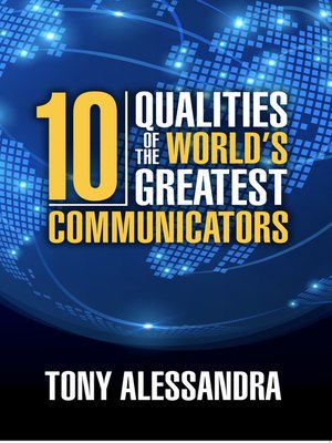 cover image of The Ten Qualities of the World's Greatest Communicators